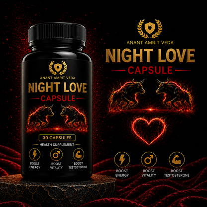 Night Love Capsule - 💪 पलंगतोड़ ताकत का फॉर्मूला !